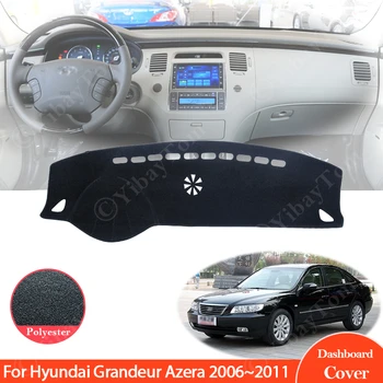 Для Hyundai Grandeur Azera 2006 ~ 2011 Накладка на приборную панель Защитные Автомобильные Аксессуары Приборная панель Солнцезащитный козырек ковер 2010 2009 2008