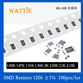 SMD резистор 1206 1% 1.82K 1.87K 1.91K 1.96K 2K 2.05K 2.1K 2.15K 100 шт./лот микросхемные резисторы 1/4 Вт 3.2 мм* 1.6 мм