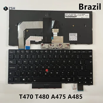 Новая клавиатура BR Brazil для ноутбука Lenovo ThinkPad A475 T470 T480 A485 с подсветкой