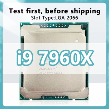 Процессор Core i9-7960X 14 нм, 16 Ядер, 32 Потока, 2,8 ГГц, 22 МБ, 165 Вт, процессор LGA2066 Для настольной материнской платы X299, процессор 7960X