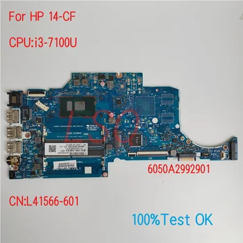 6050A2992901 Для материнской платы ноутбука HP ProBook 14-CF с процессором i3-7100U PN: L41566-601 100% Тест В порядке