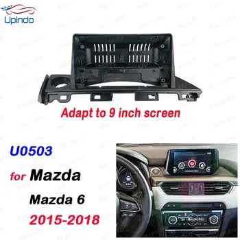 2 Din 9-Дюймовый Автомобильный Android-Радиоприемник с Установкой GPS Mp5 ABS PC Пластиковая Рамка Лицевой Панели для Mazda 6 2015-2018